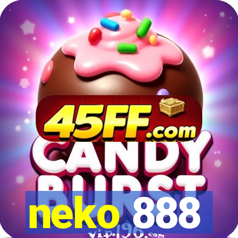 neko 888